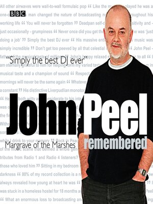 cover image of John Peel Remembered Margrave of the Marshes